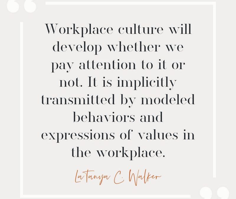 Workplace Culture will Develop